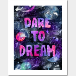 Dare to dream Posters and Art